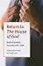 Return to the House of God: Medical Resident Edition, 1978-2008 (Literature & Medicine)