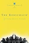The Rorschach: Advanced Interpretation, Vol. 2 The Rorschach: Advanced Interpretation, Vol. 2