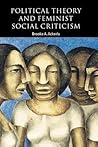 Political Theory and Feminist Social Criticism (Contemporary Political Theory)