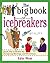 The Big Book of Icebreakers by West