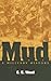 Mud: A Military History