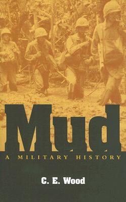 Mud: A Military History (Hardcover)