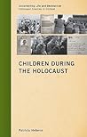 Children during the Holocaust by Patricia Heberer