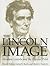 The Lincoln Image: Abraham ...