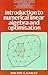 Introduction to Numerical Linear Algebra and Optimisation (Cambridge Texts in Applied Mathematics, Series Number 4)