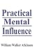 Practical Mental Influence