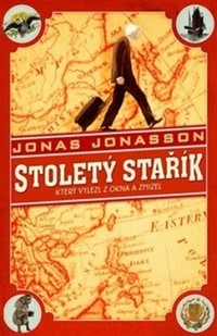 Stoletý stařík, který vylezl z okna a zmizel (Stoletý stařík, #1)