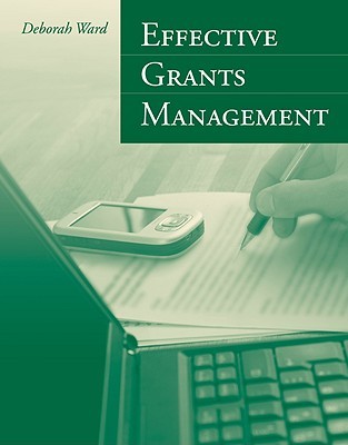 Effective Grants Management: . (Paperback)
