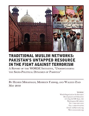 Traditional Muslims Networks: Pakistan's Untapped Resource in the Fight Against Terrorism (Paperback)