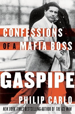 Gaspipe: Confessions of a Mafia Boss (Hardcover)