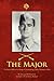 The Major: The Senior Officer In Charge: Commanding Fellow Prisoners of War