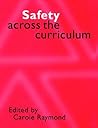 Safety Across the Curriculum: Key Stages 1 and 2 (Primary Directions)