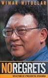 No Regrets by Wimar Witoelar