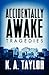 Accidentally Awake: Tragedies