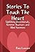 Stories To Touch The Heart by Russ Lawson