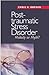 Posttraumatic Stress Disorder: Malady or Myth?