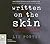 Written on the Skin: Librar...