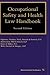 Occupational Safety and Health Law Handbook