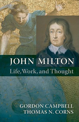 John Milton: Life, Work, and Thought (Hardcover)