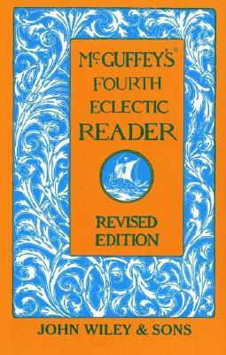 McGuffey's Fourth Eclectic Reader (Hardcover)