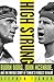 High Strung: Bjorn Borg, John McEnroe, and the Untold Story of Tennis's Fiercest Rivalry
