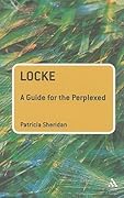 Locke: A Guide for the Perplexed