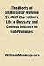 The Works of Shakespear (Volume 2); [With the Author's Life; A Glossary; And Copious Indexes. in Eight Volumes]
