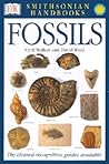 Handbooks: Fossils: The Clearest Recognition Guide Available (DK Smithsonian Handbook)