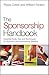 The Sponsorship Handbook: Essential Tools, Tips and Techniques for Sponsors and Sponsorship Seekers
