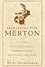 Meditations With Merton: A collage of Scripture quotes, original prayers, and Merton's own words