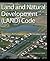 Land and Natural Development (LAND) Code: Guidelines for Sustainable Land Development (Wiley Series in Sustainable Design)