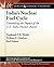 India's Nuclear Fuel Cycle: Unraveling the Impact of the U.S.-India Nuclear Accord (Synthesis Lectures on Nuclear Technology & Society)