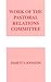 Work of the Pastoral Relations Committee