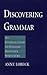 Discovering Grammar: An Int...