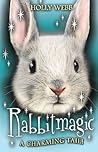 Rabbitmagic (Animalmagic, #4) Rabbitmagic (Animalmagic, #4)
