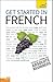 Get Started in French by Catrine Carpenter