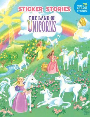 The Land of Unicorns (Sticker Stories)