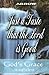 Just a Taste That the Lord ...