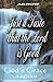 Just a Taste That the Lord Is Good by Arrow