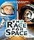 The Race for Space: The Uni...