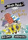 Pirate Patch: Pirate Patch and the Chest of Bones Pirate Patch: Pirate Patch and the Chest of Bones