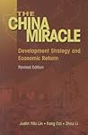 The China Miracle: Development Strategy and Economic Reform