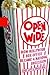 Open Wide: How Hollywood Bo...