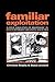 Familiar Exploitation: A New Analysis of Marriage in Contemporary Western Societies
