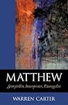 Matthew: Storyteller, Interpreter, Evangelist