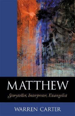 Matthew: Storyteller, Interpreter, Evangelist (Paperback)
