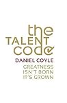 The Talent Code: ...