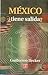 México ¿tiene salida? (Spanish Edition)