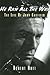 He Ran All The Way: The Life of John Garfield