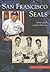 San Francisco Seals, California (Images of Baseball)